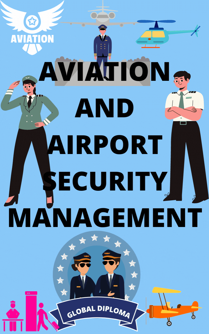 DIPLOMA AVIATION AND AIRPORT SECURITY MANAGEMENT