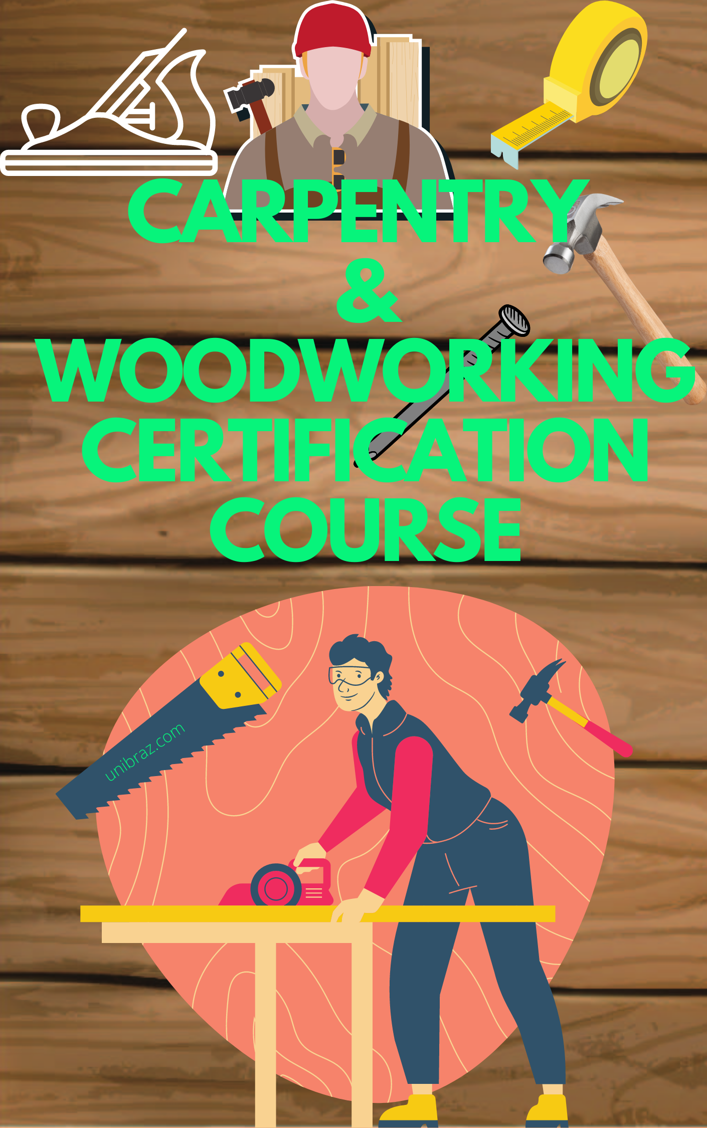 CARPENTRY AND WOODWORKING TRADE CERTIFICATION COURSE